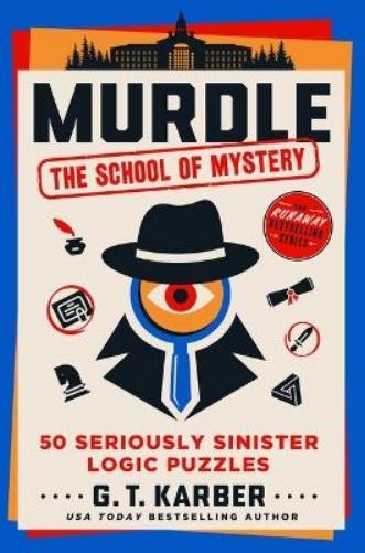 G T Karber Murdle: The School of Mystery (Paperback) Murdle