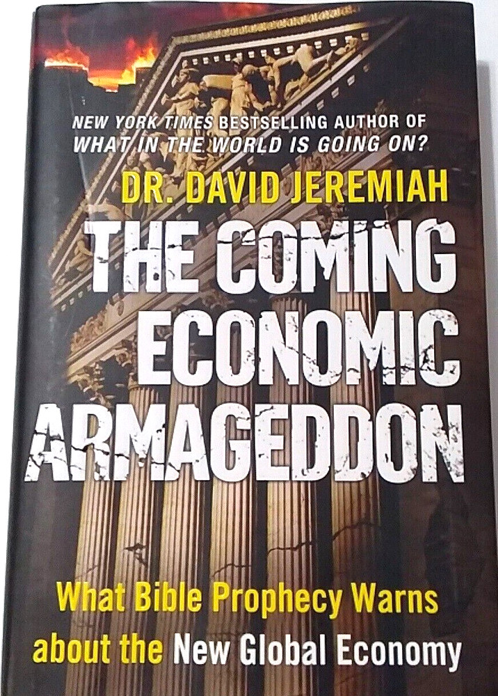 DAVID JEREMIAH Signed Book THE COMING ECONOMIC ARMAGEDDON-2010 1st Edit HC/DJ
