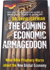 DAVID JEREMIAH Signed Book THE COMING ECONOMIC ARMAGEDDON-2010 1st Edit HC/DJ
