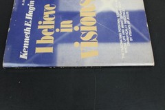 I Believe in Visions Kenneth E. Hagin 1972 Christian Autobiography Fleming H