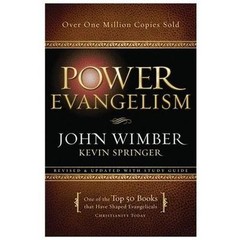 Power Evangelism by John Wimber, Kevin Springer