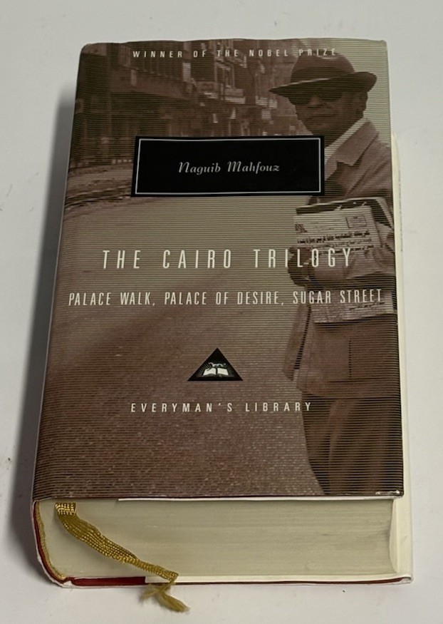 Cairo Trilogy : Palace Walk, Palace of Desire, Sugar Street