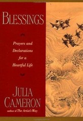 Blessings: Prayers and Declarations for a – 0874779065, paperback, Julia Cameron