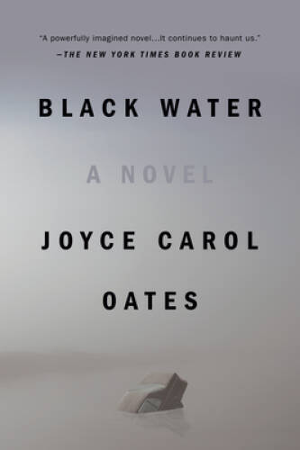 Black Water – Paperback By Oates, Joyce Carol – VERY GOOD