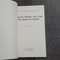 Thomas Merton and Asia: His Quest for Utopia by Alexander Lipski VG+ Cistercian