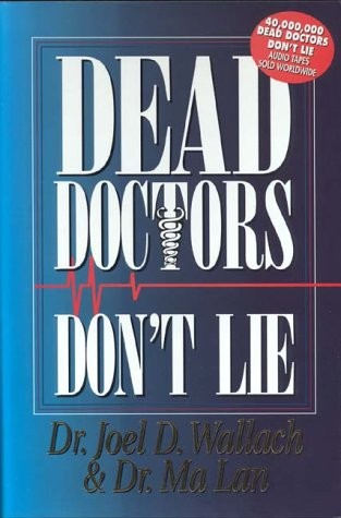 DEAD DOCTORS DON’T LIE By Joel D Wallach & Ma Lan – Hardcover **Mint Condition**