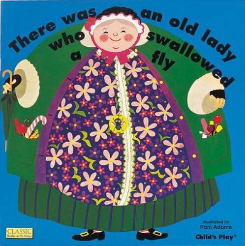 There Was an Old Lady Who Swallowed a Fly (Classic Books with Holes) – VERY GOOD