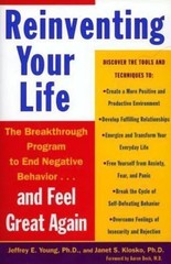 Reinventing Your Life: The Breakthrough Program to End Negative (0452272041)