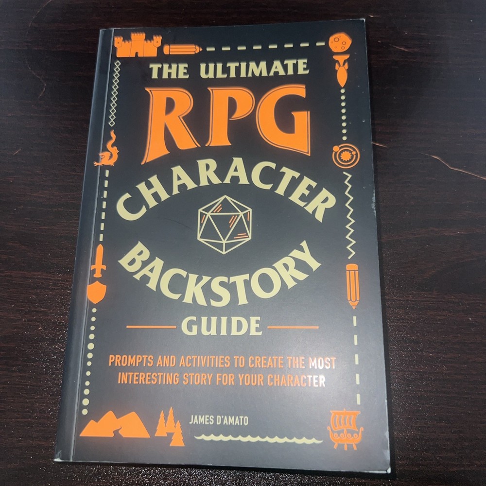 Ultimate RPG Character Backstory Guide : Prompts and Activities to Create the…