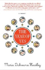 The Year of Yes – Paperback By Headley, Maria Dahvana – GOOD