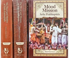 The Mood and Mission of Śrīla Prabhupāda