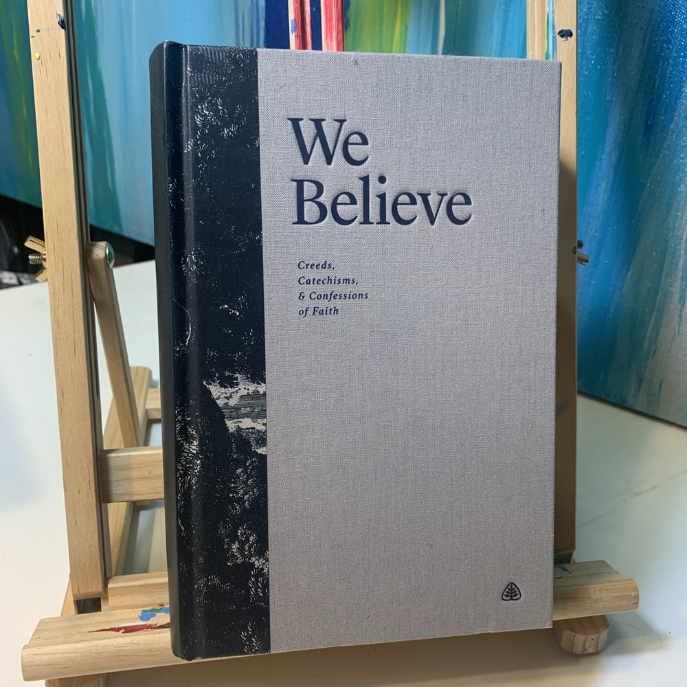 We Believe Creed’s Catechisms Confessions Of Faith, Ligonier Ministries