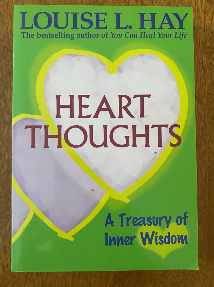 Heart Thoughts by Louise L. Hay