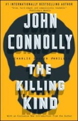 The Killing Kind: A Charlie Parker Thriller – Paperback By Connolly, John – GOOD