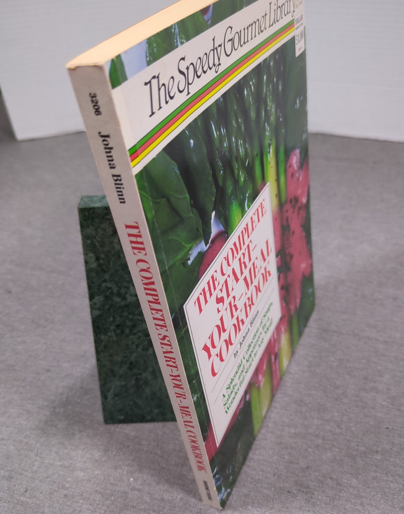 1987 The Complete Start-Your-Meal Cookbook Johna Blinn Speedy Gourmet Library