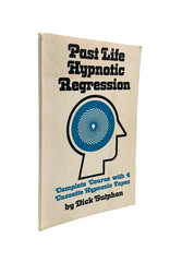 Past Life Hypnotic Regression Book by Dick Sutphen