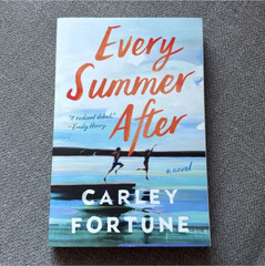 Every Summer After by Carley Fortune Paperback Contemporary Romance Book
