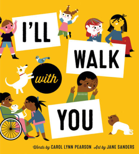 I’ll Walk with You – Hardcover By Pearson, Carol Lynn – VERY GOOD