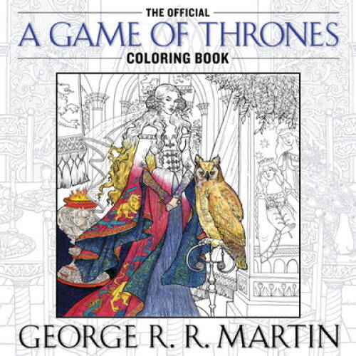 The Official A Game of Thrones Coloring Book: An Adult Coloring Book (A S – GOOD