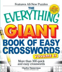 THE EVERYTHING GIANT BOOK OF EASY CROSSWORDS: MORE THAN 3 By Charles Timmerman