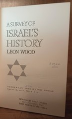 Survey of Israel’s History Leon Wood Zondervan 1970 First Edition Biblical Studi