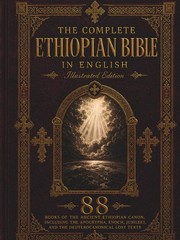 The Complete Ethiopian Bible in English: Illustrated Edition — All 88 Books with