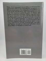 Seven Pillars of Wisdom: A Triumph: The Complete 1922 Text by T. E. Lawrence