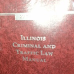Illinois Criminal and Traffic Law Manual Blue360 Media 2017 Edition Paperback