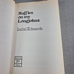 Ruffles on My Longjohns Isabel Edwards 1991 Vintage Trade Paperback Book