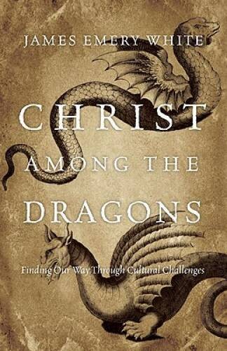 Christ Among the Dragons: Finding Our Way Through Cultura – VERY GOOD