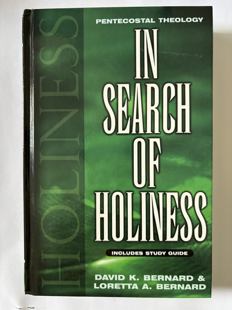 In Search of Holiness David K. Bernard – Hardcover with Study Guide