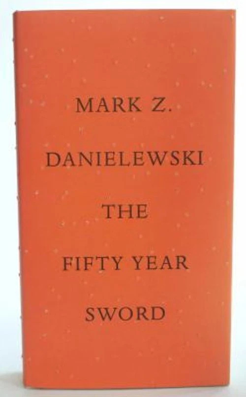 The Fifty Year Sword Mark Z Danielewski Hardcover – Good