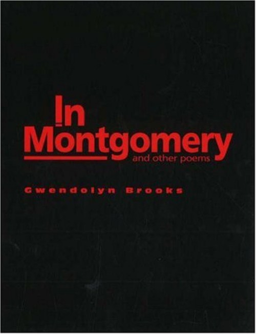 In Montgomery : And Other Poems Hardcover Gwendolyn Brooks