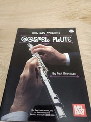 GOSPEL FLUTE By Paul Mickelson Mel Bay Presents Sheet Music 1995