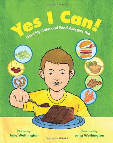 Yes I Can!: Have My Cake and Food Allergies Too