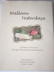 Walloon Yesterdays by Mary Whitfield Erb