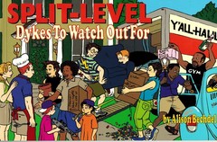 Split-Level Dykes to Watch Out for – paperback Bechdel, Alison