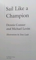 Signed First Edition Sail Like a Champion by Dennis Conner Sailboat Racing HC