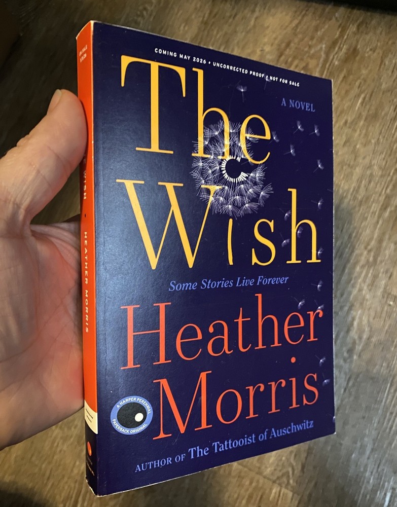 THE WISH by Heather Morris Brand New Paperback ( ARC) May 2026