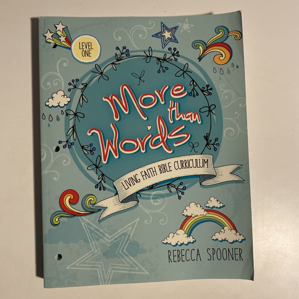 Master Books More Than Words Level One Living Faith By Rebecca Spooner