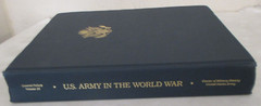 United States Army in the World War 1917-1919: General Orders, Volume 16