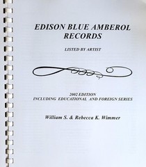 W.S. & R.K. Wimmer EDISON BLUE AMBEROL RECORDS Listed by Artist 2002