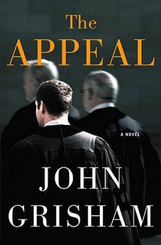 The Appeal – Hardcover By Grisham, John – GOOD
