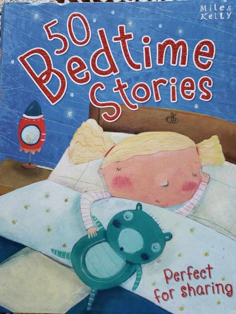 50 Bedtime Stories ~ By Miles Kelly ~ Paperback Book ~ 512 Pages