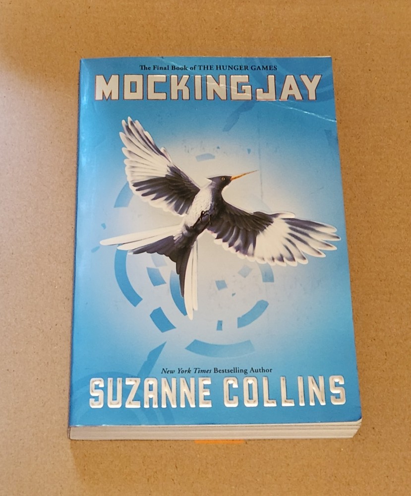 Mockingjay Hunger Games, Book Three Paperback Suzanne Collins