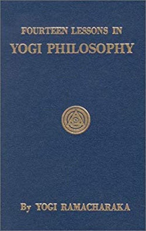 Fourteen Lessons in Yoga Philosophy Hardcover Yogi Ramacharaka