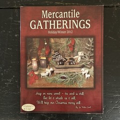 MERCANTILE GATHERINGS MAGAZINES 2012 Lot of 4 – Spring Summer Winter Fall
