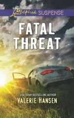 Fatal Threat by Hansen, Valerie