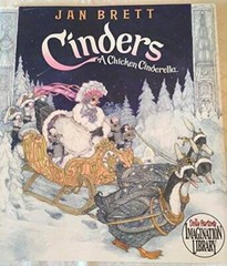 Cinders A Chicken Cinderella – Paperback By Jan Brett – VERY GOOD