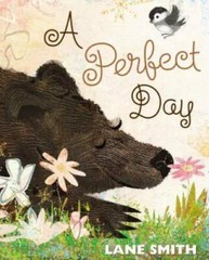 A Perfect Day – Hardcover By Smith, Lane – GOOD